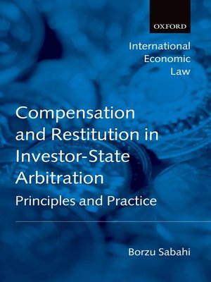 cover image of Compensation and Restitution in Investor-State Arbitration